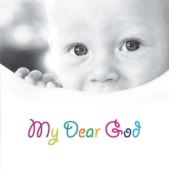 My Dear God : Part 1