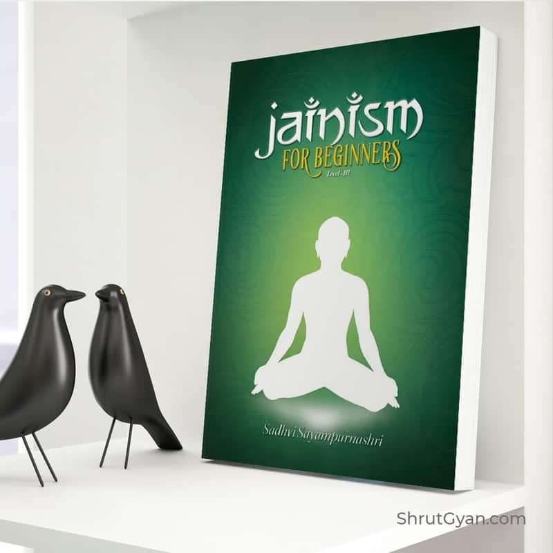 Jainism For Beginners (Level 03)