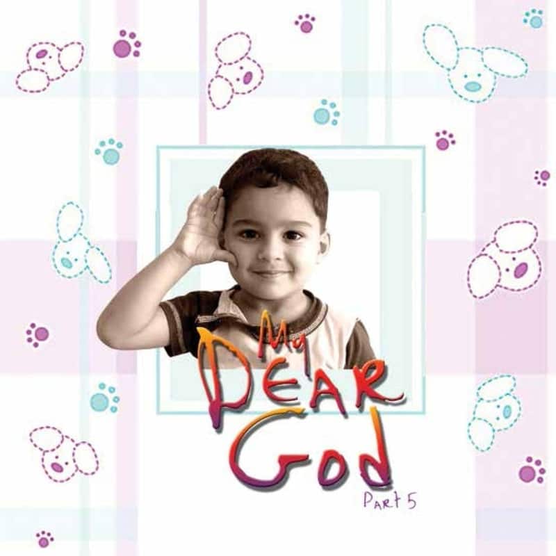 My Dear God : Part 5