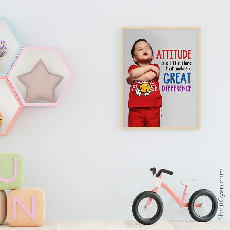 17Kidsframeadvt Attitude Is A Little Thing That Makes A Great Diffrence, Motivational Quote Poster